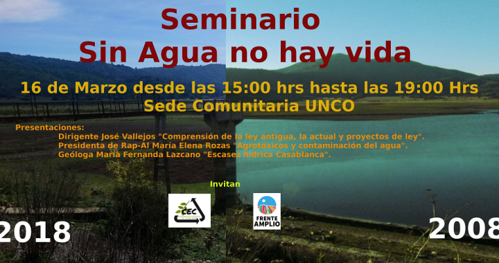 Casablanca: Seminario «Sin agua no hay vida» este sábado 16 en sede UNCO