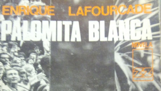 Palomita Blanca de Enrique Lafourcade: un clásico chileno, por Eddie Morales Piña