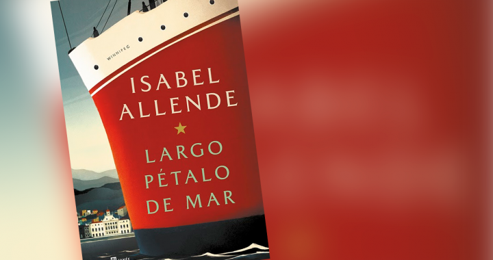 La última novela de Isabel Allende, por Eddie Morales Piña