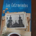 Los extraviados, de Claudia Vila Molina: crónica literaria de Eddie Morales Piña