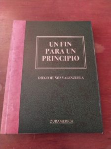 Un fin para un principio, de Diego Muñoz Valenzuela: crítica literaria de Eddie Morales Piña