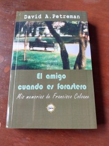El amigo cuando es forastero. Mis memorias de Francisco Coloane: crítica literaria por Eddie Morales Piña