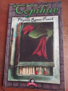 Brote de Copihue, de Virginia Ramos Poseck: crítica literaria por Eddie Morales Piña
