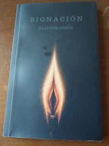 Signación, de Vladimir Boroa: Crítica literaria por Eddie Morales Piña